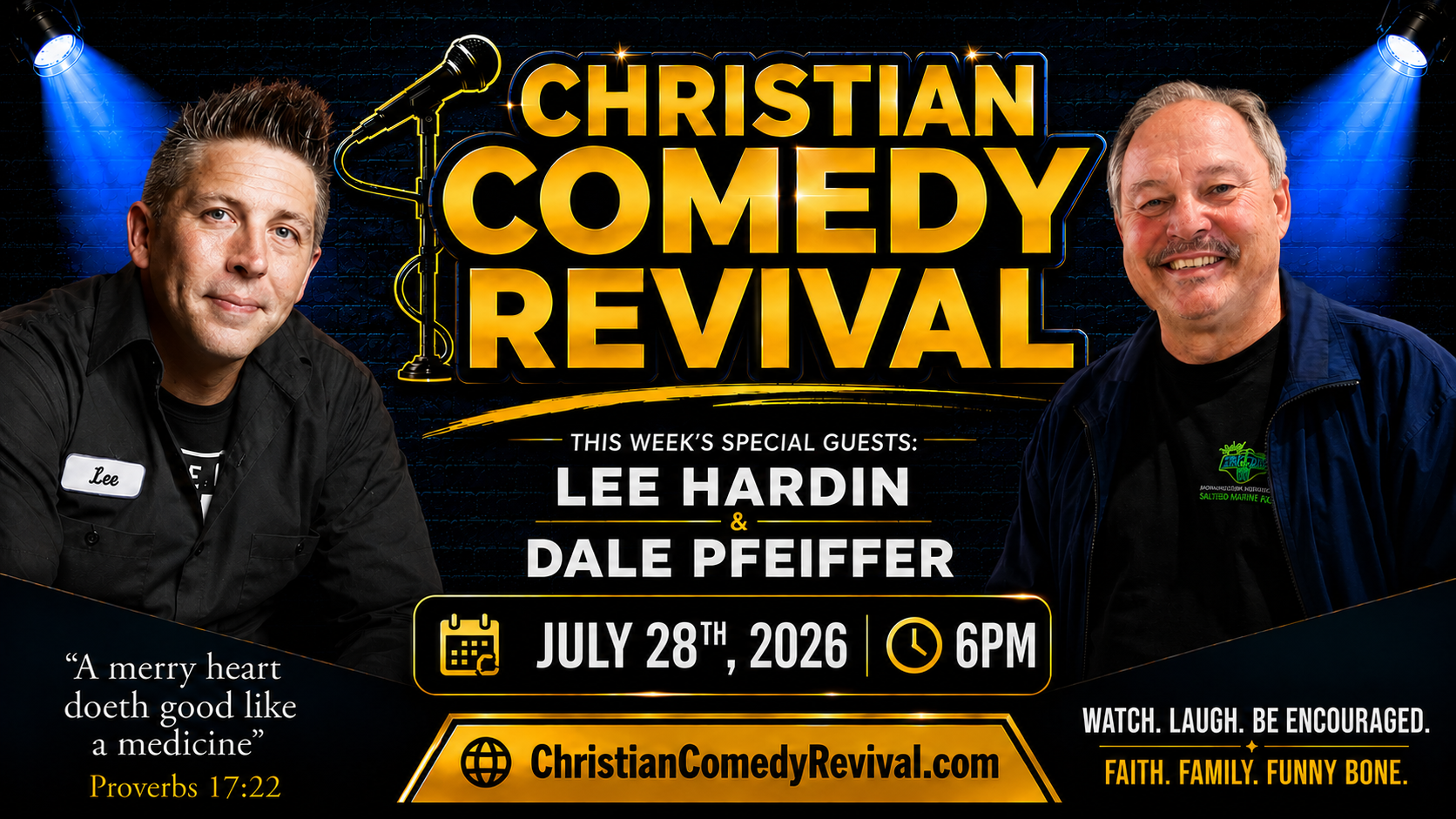 This week's Christian Comedy Revival guests Lee Hardin and Dale Pfeiffer