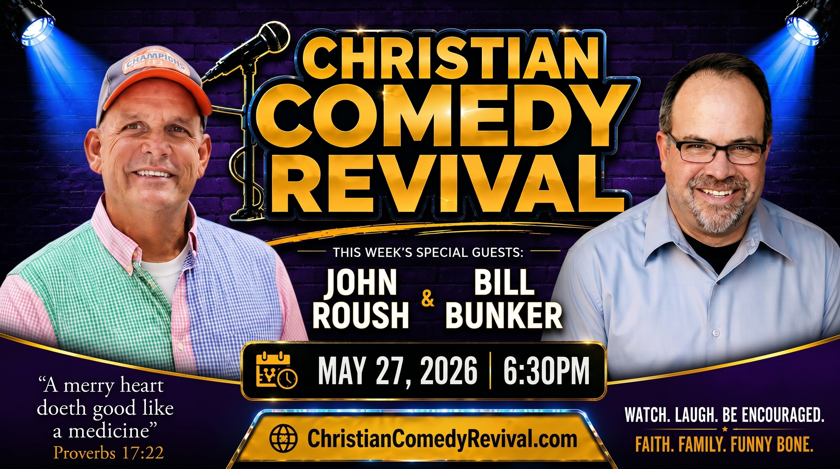 This week's Christian Comedy Revival guests John Roush and Bill Bunker